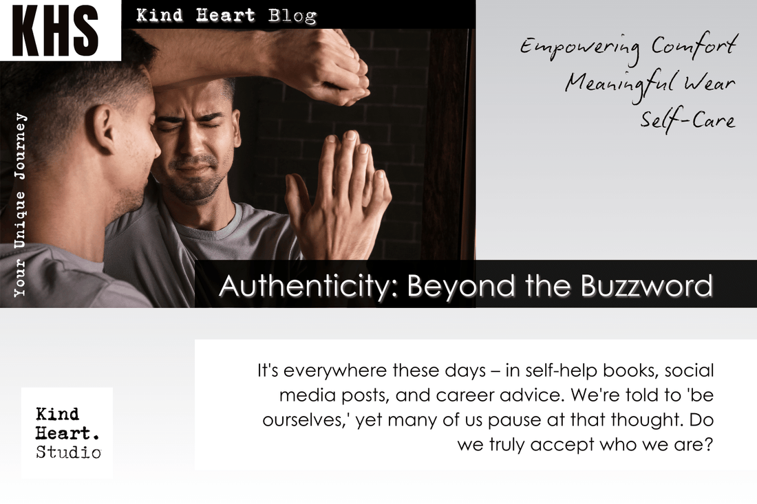 Authenticity: Beyond The Buzzword