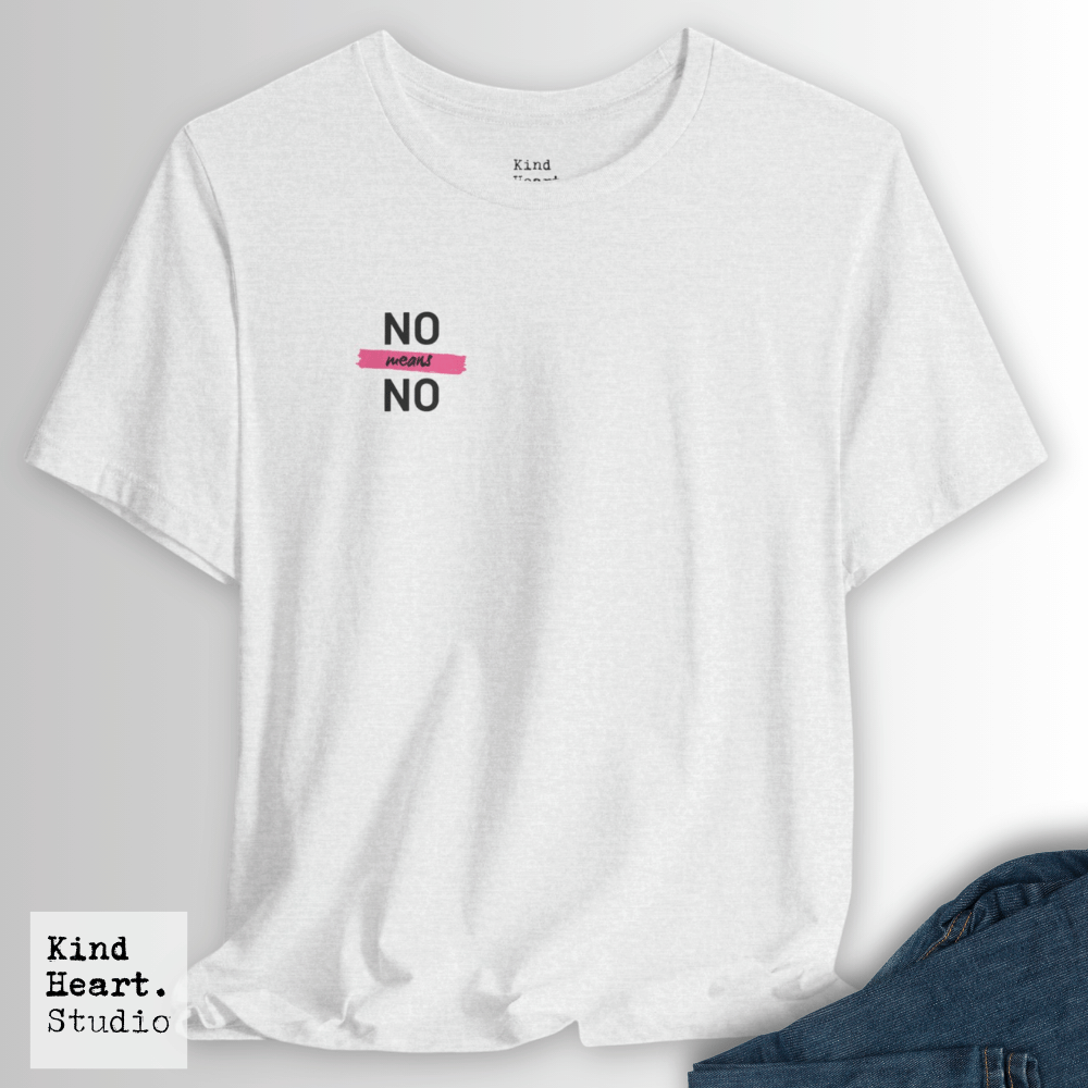 No Means No | T-Shirt