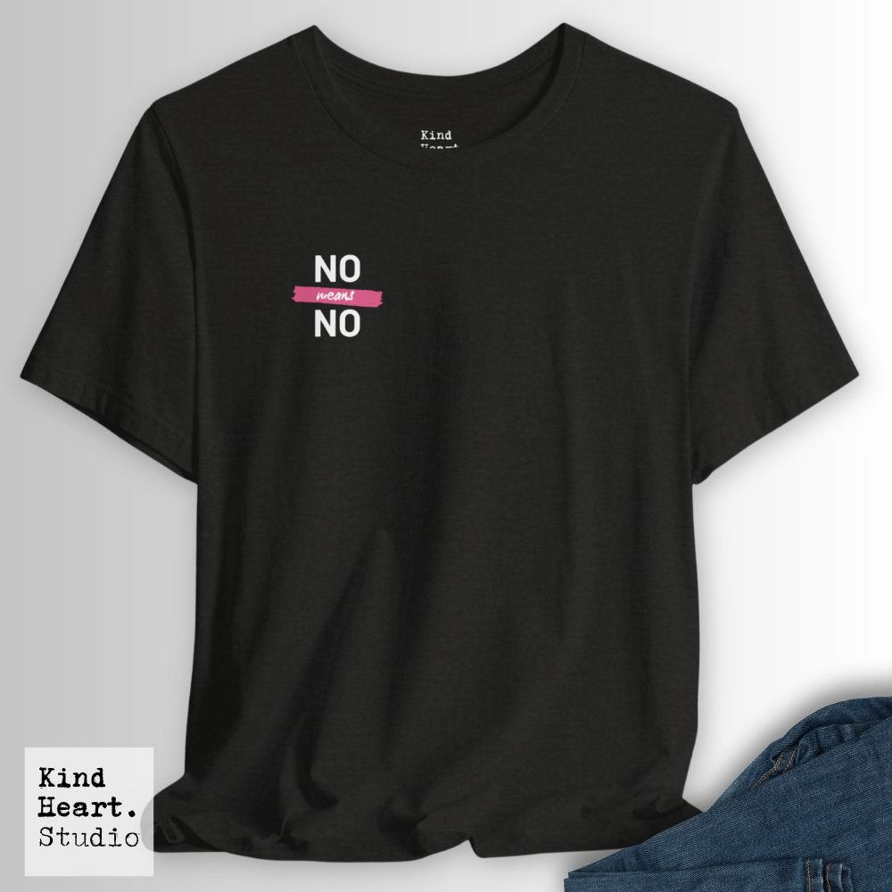 No Means No | T-Shirt