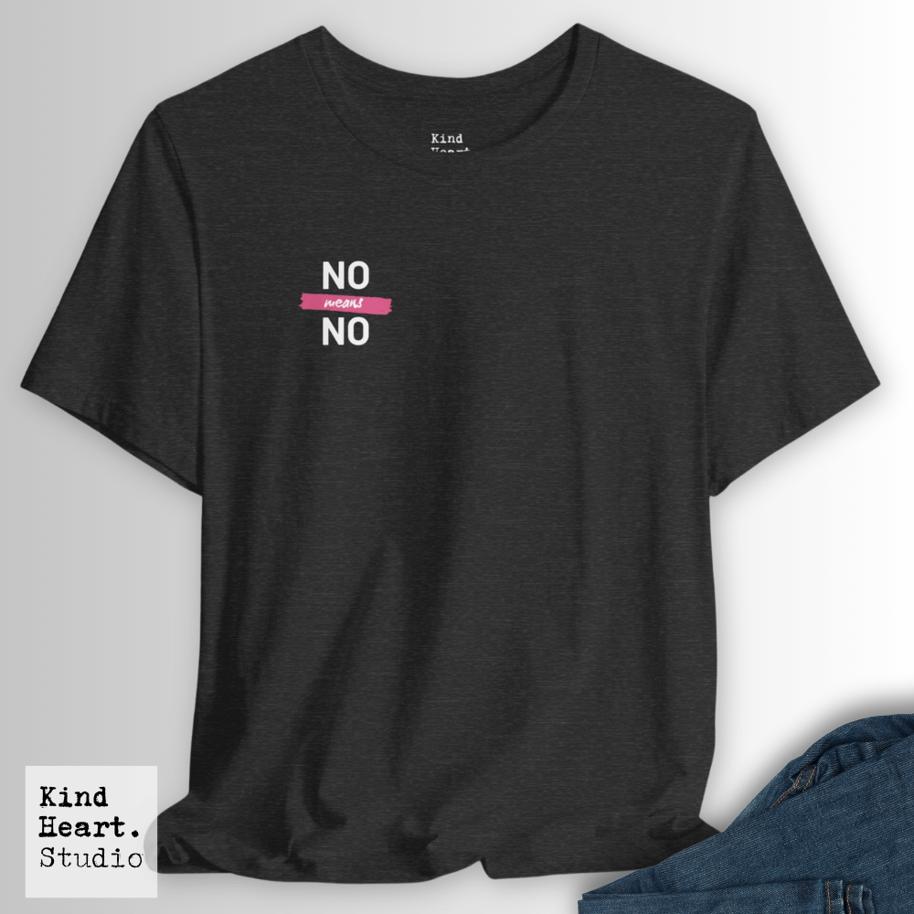 No Means No | T-Shirt