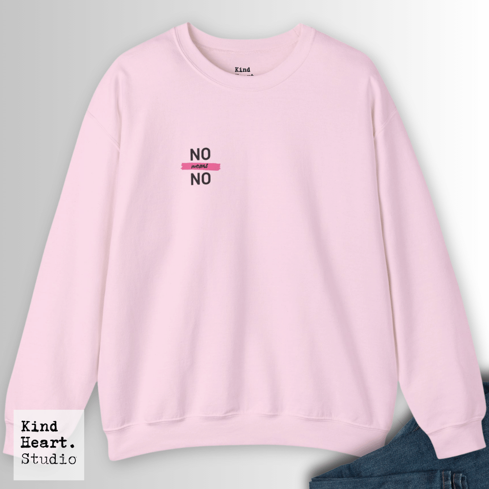 No Means No | Sweatshirt
